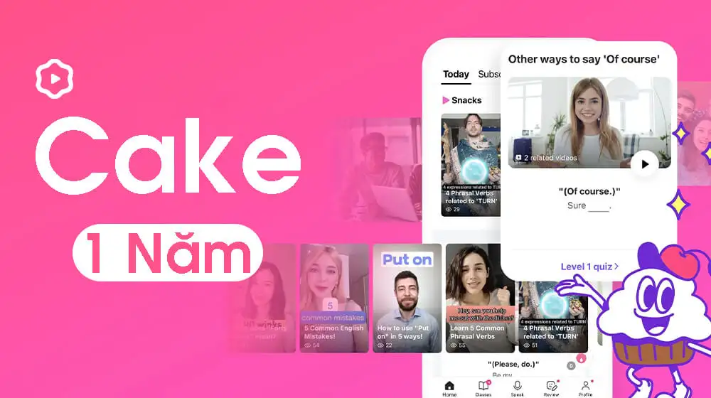Tài khoản Cake English 1 năm chính chủ