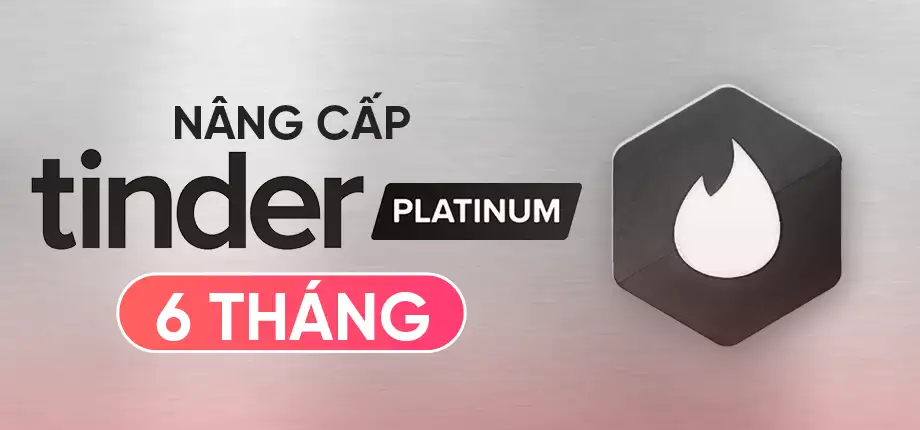 Tài khoản Tinder Gold - Platinum